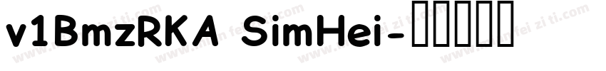 v1BmzRKA SimHei字体转换